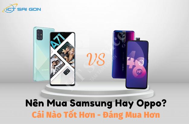 nên mua samsung hay oppo